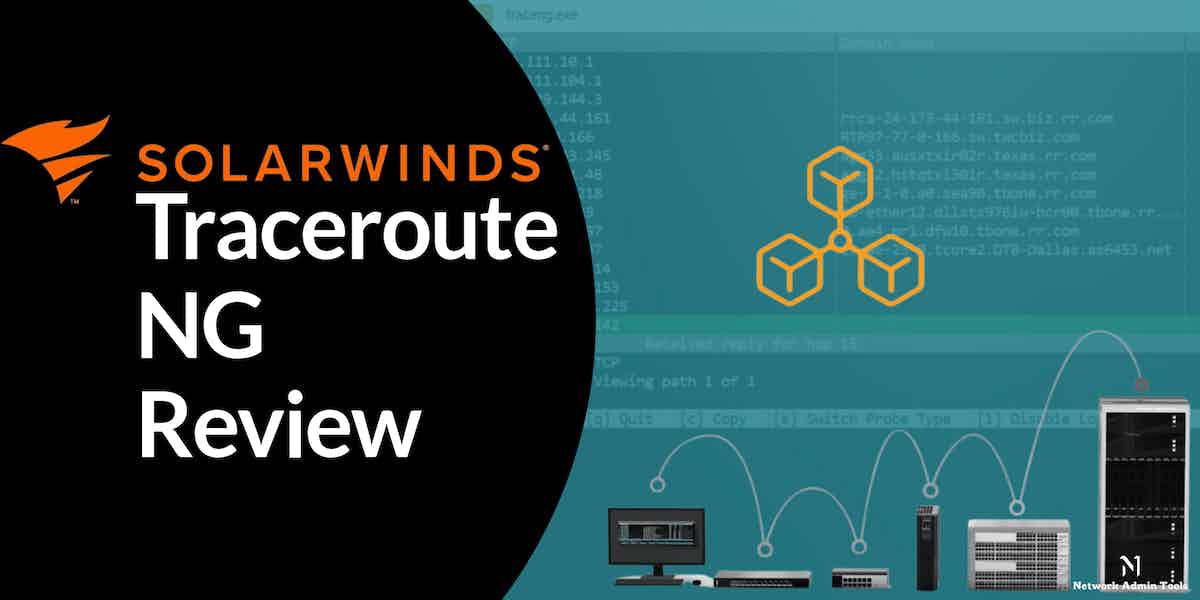 SolarWinds-Traceroute-NG-Review
